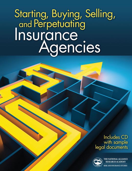 Starting, Buying, Selling, and Perpetuating Insurance Agencies book cover